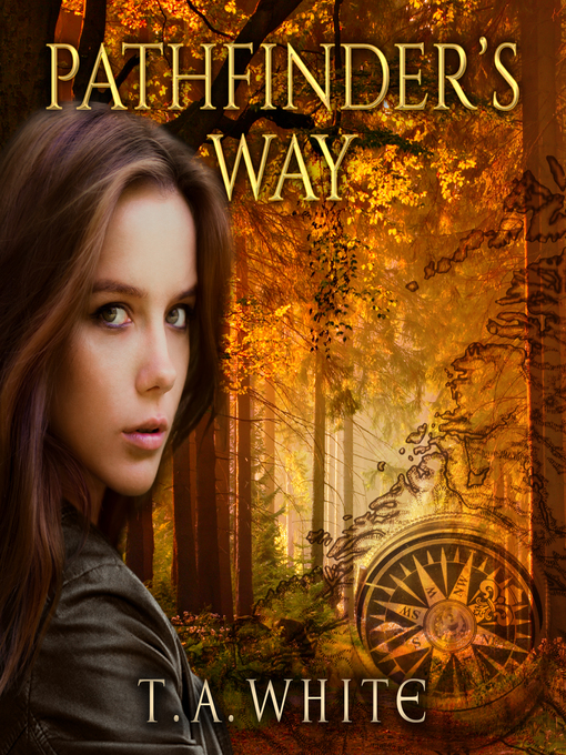 Title details for Pathfinder's Way by T. A. White - Available